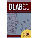 DLAB Practice and Skills Test Study Guide: 300 DLAB Practice Questions with Explanations