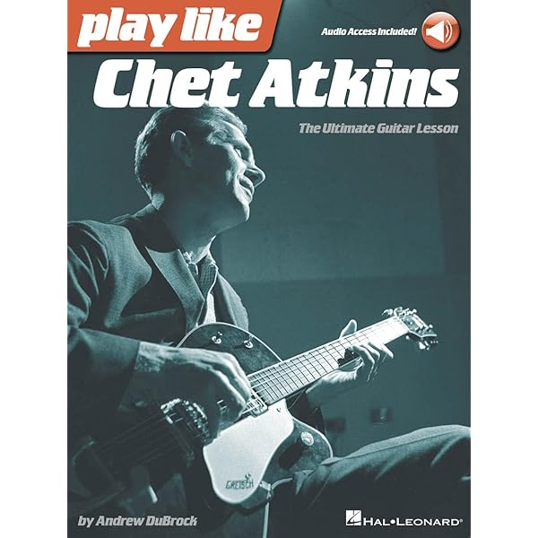 The Best of Chet Atkiemns 楽譜 The Best of Chet Atkins - A Step-by-Step Breakdown of the