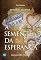 Livro A Semente da Esperança