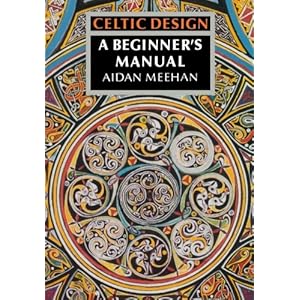 Celtic Design: A Beginner's Manual
