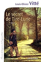 Le  secret de Tire-Lune