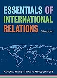 Essentials of International Relations (Fifth Edition)  (The Norton Series in World Politics)