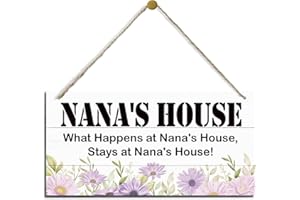 6x12 Inch Rustic Decor For Nana'S House, What Happens At Nana'S House Stays At Nana'S House, Family Decor, Decorative Wood Ha