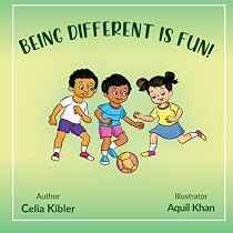 Being Different is Fun (Books by Celia Kibler): Kibler, Celia ...