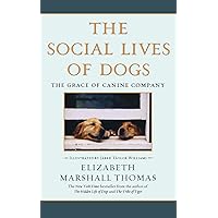 The Social Lives of Dogs: The Grace of Canine Company