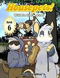 Housepets! Will Do It For Free (Volume 6) by