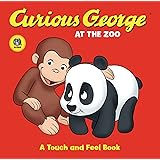 Curious George at the Zoo: A Touch and Feel Book