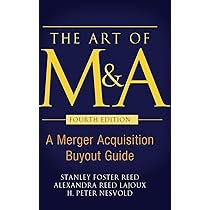 洋書 The Art of M&A, 4th Edition The Art of M&A: A Merger Acquisition Buyout Guide - Stanley
