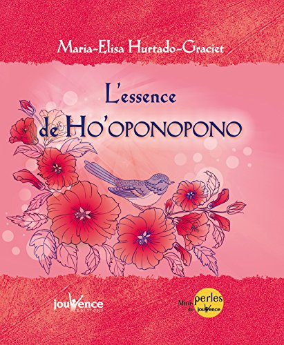 L' essence de ho'oponopono