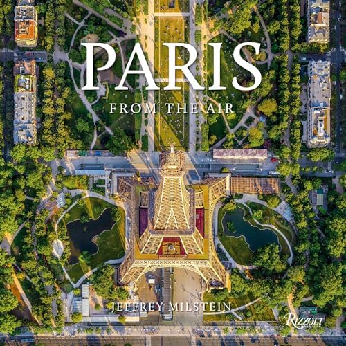 Paris from the Air 2026 Wall Calendar: Milstein, Jeffrey