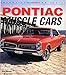 Pontiac Muscle Cars (Enthusiast Color Series)
