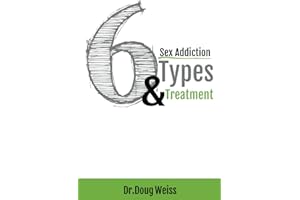 Sex Addiction 6 Types and Treatment