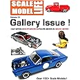 Scale Model Life : Gallery Edition