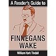 A Reader's Guide to Finnegans Wake (Reader's Guides)