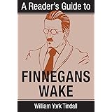A Reader's Guide to Finnegans Wake (Reader's Guides)