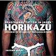 Traditional Tattoo in Japan, HORIKAZU: Lifework of the Tattoo Master from Asakusa in Tokio