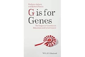 G is for Genes: The Impact of Genetics on Education and Achievement