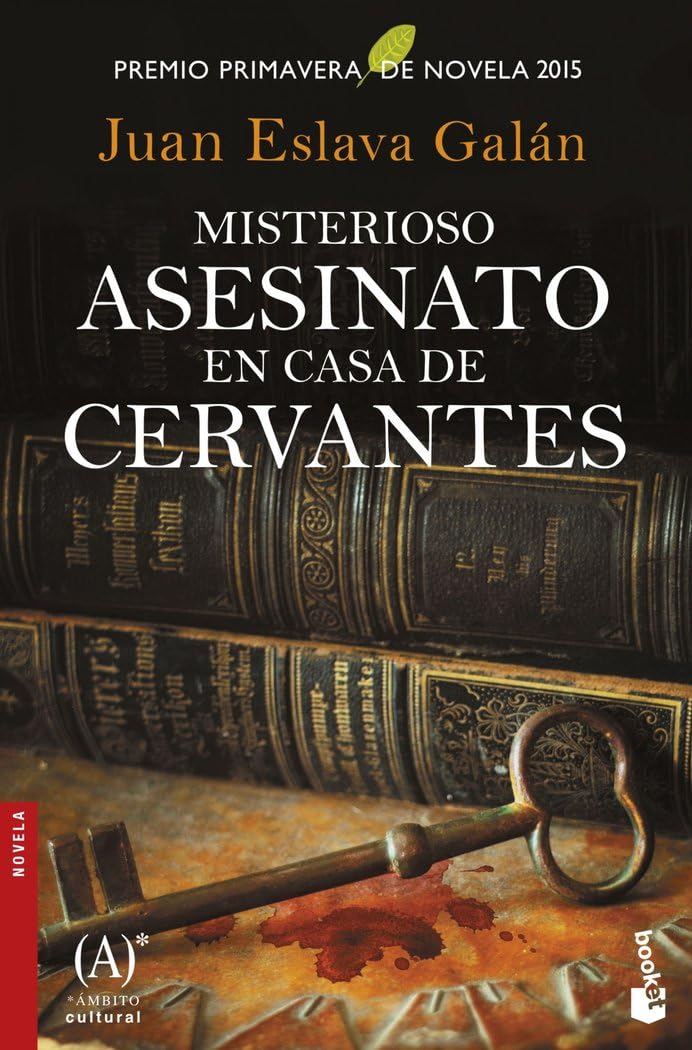 Portada de Misterioso asesinato en casa de Cervantes: Premio Primavera de Novela 2015