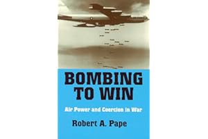 Bombing to Win: Air Power and Coercion in War
