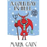 A Cold Day In Hell: Circles In Hell, Book Two