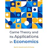 Game Theory and Its Applications in Economics