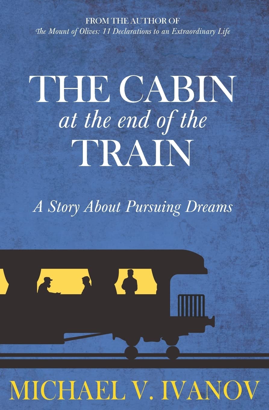 Photo 1 of The Cabin at the End of the Train: A Story About Pursuing Dreams