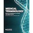 MEDICAL TERMINOLOGY: A Quick & Easy Reference Book – Basics of Terminology, Anatomy, and Abbreviations