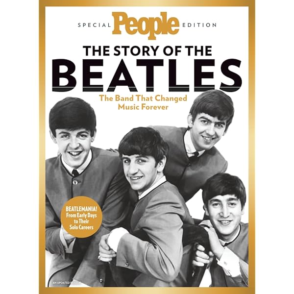 PEOPLE The Story of The Beatles: The Band that Changed Music