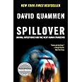 Spillover: Animal Infections and the Next Human Pandemic