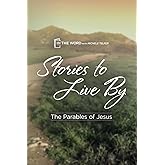 Stories to Live By: The Parables of Jesus