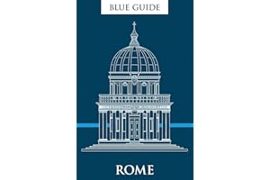 Blue Guide Rome: Twelfth Edition (Travel Series)