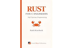 Rust for C Engineers: Safe Systems Programming