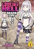 Love in Hell: Death Life Vol. 2