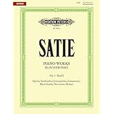Satie: Piano Works - Volume 1 (Edition Peters, 1)
