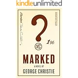 Marked: A Story of Lies, Loyalty, Betrayal, and Brotherhood