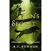 Pan's Secret: A Pirate Princess's Quest for Answers (The Pirate Princess Chronicles)