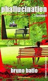 Phallucination rustique