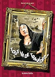 Tout va de traviole !