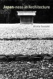 Japan-ness in Architecture (MIT Press)