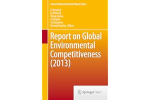 Report on Global Environmental Competitiveness (2013) (Current Chinese Economic Report Series)