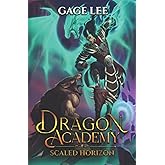 Scaled Horizon: A Cultivation Academy Saga