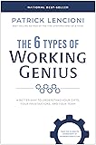 The 6 Types of Working Genius: A Better Way to