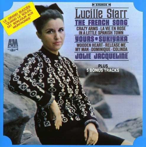 Lucille Starr - The French Song (Album Version) Lyrics - Zortam Music