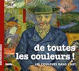 De toutes les couleurs ! (French Edition) by 