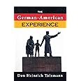 The German-American Experience (German Studies)