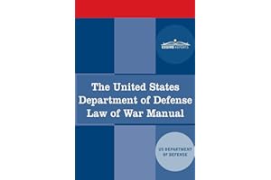 The United States Department of Defense Law of War Manual