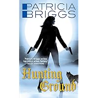 Hunting Ground: Alpha and Omega: Book 2