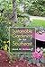 Sustainable Gardening for the Southeast by Susan M. Varlamoff