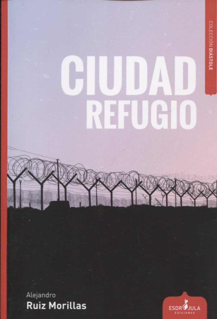 Ciudad Refugio (Diástole)