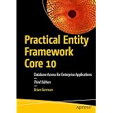 Practical Entity Framework Core 10: Database Access for Enterprise Applications